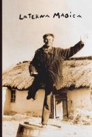 Олег Лишега, Богдан Смоляк, Дарія Ткач Laterna Magika 978-617-7411-06-1