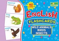 Вознюк Л. English : flashcards. Wild animals, birds, insects 2255555501979
