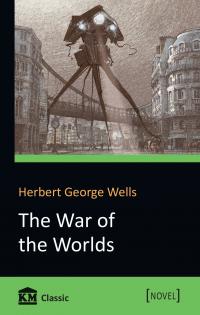 Wells H. G. The War of the Worlds 978-966-948-080-4