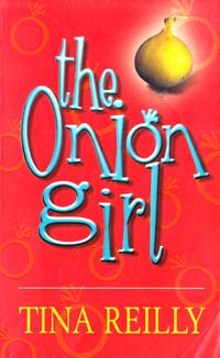 Tina Reilly Onion Girl, The. [USED] 