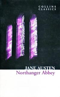 Джейн Остен Northanger Abbey 978-0-00-736860-0