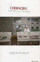 Плохій Сергій Chernobyl: History of a Tragedy
