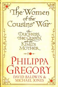Gregory Philippa The Women of the Cousins' War [USED] 