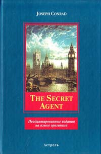 Joseph Conrad The Secret Agent. Неадаптированные издания на языке оригинала 5-17-032881-8, 5-271-10944-5