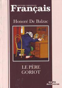 Бальзак О. Отец Горио: Книга для чтения на французском языке 5-89815-656-9