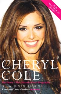 Sanderson Gerard Cheryl Cole: Her Story - The Unauthorized Biography [used] 