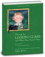 Керрол Льюїс Through the looking-glass and what Alice found there. Алиса в зазеркалье