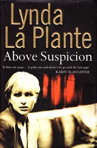 Lynda La Plante Above Suspicion. [USED] 
