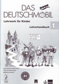  Das neue Deutschmobil. Книга для вчителя 1. - Курс для вивчення німецької мови для дітей: Навчальний посібник 966-8315-88-х