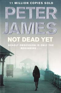 Peter James Not Dead Yet 