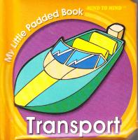 My Little Padded Books. Transport 9789673316854