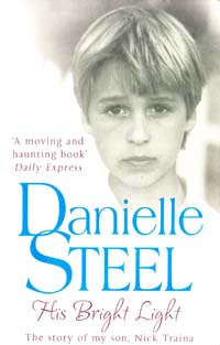 Danielle Steel His Bright Light. [USED] 