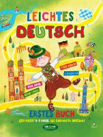 Федієнко Василь LEICHTES DEUTSCH (Дітям 4-9 років, що вивчають німецьку). Легка німецька (українською та німецькою мовами) 978-966-429-006-4