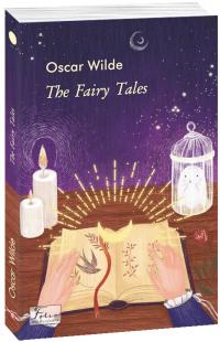 Wilde Oscar The Fairy Tales 978-966-03-9407-0