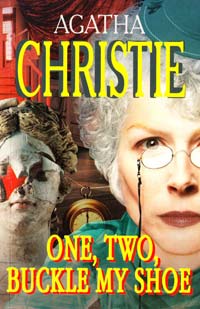 Agatha Christie = Кристи Агата One, Two, Buckle My Shoe [= Раз, два, три, туфлю застегни /А. Кристи] 978-5-8112-4223-8