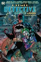 Ли Джим, Джонс Джефф, Снайдер Скотт, Кинг Том Бэтмен. Detective comics #1000. Издание делюкс 978-5-389-17008-7