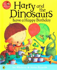 Whybrow Ian Harry and the Dinosaurs Have a Happy Birthday 