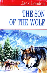 Лондон Джек The Son of the Wolf  = Син Вовка 978-617-07-0198-5