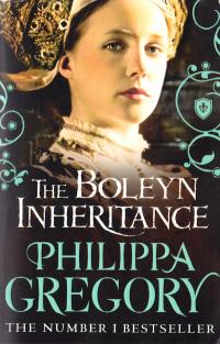 PHILIPPA GREGORY The Boleyn Inheritance 978-0-00-719033-1