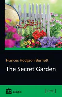Frances Hodgson Burnett The Secret Garden 978-617-7489-84-8