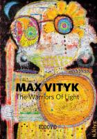 Макс Вітик. Воїни світла. Max Vityk / The Warriors of Light 978-966-7845-90-2