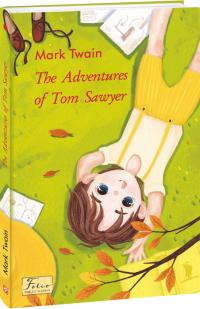 Twain Mark The adventures of Tom Sawyer 978-966-03-9550-3