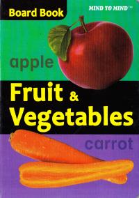  Board Books Fruit and Vegetables 9789673310494