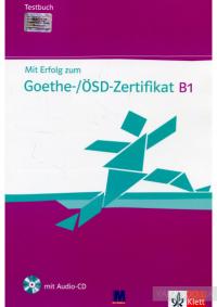Бритта Вебер, 																																																								Ханс-Юрген Ханчель Підручник «Mit Erfolg zum Goethe-/SD-Zertifikat B1. Testbuch (+ Audio-CD)» 978-617-7074-79-2