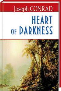 Конрад Джозеф = Conrad Joseph Heart of Darkness 978-617-07-0317-0