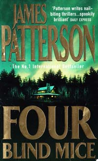 Patterson James Four Blind Mice. [USED] 