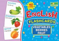 Вознюк Л. English : flashcards. Vegetables, berrieds, fruit Овочі, ягоди, фрукти. Набір карток англійською мовою 2255555502020