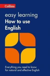  Collins Easy Learning: How to Use English 9780007374700