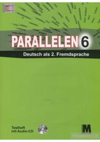Басай Надія Посібник «Parallelen 6 Testheft + Audio CD-MP3» 978-617-7198-54-2