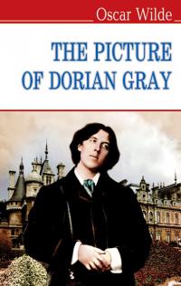 Вайлд Оскар The Picture of Dorian Gray 9786170704702