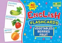 Вознюк Л. English : flashcards. Vegetables, berrieds, fruit 225555502020
