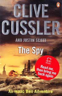 Clive Cussler, Justin Scott The Spy 