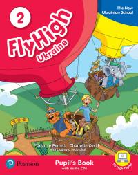 Жанна Перретт , Шарлотта Ковілл Fly High Ukraine 2 Pupil's Book + Audio CD 9788378827238