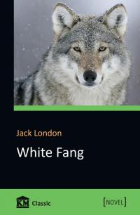 Jack London (Джек Лондон) White Fang (Біле ікло) 978-966-923-146-8