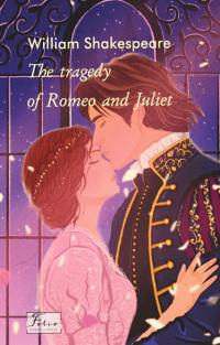 Шекспір Вільям The Tragedy of Romeo and Juliet 9786175518571