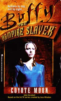  Coyote Moon (Buffy the Vampire Slayer, Book 3) 