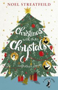 Стретфілд Ноель Christmas with the Chrystals & Other Stories 9780141377735