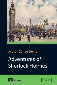 Arthur Conan Doyle = Артур Конан Дойл Adventures of Sherlock Holmes 978-966-923-142-0