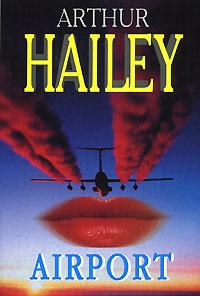 Arthur Hailey Airport 978-5-8112-2332-9
