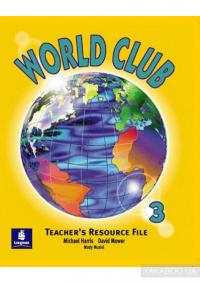 М. Гарріс , Девід Мувер World Club Teacher's Book 3 9780582349841