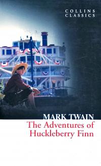 Марк Твен The Adventures of Huckleberry Finn 