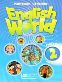 Bowen M., Hocking L. English World 2 Pupil's Book + eBook (+CD) (книга на английском языке) 9781786327062