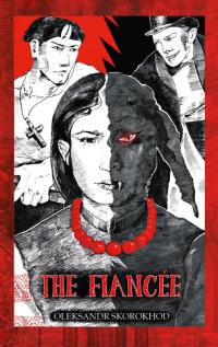 Скороход Олександр The Fiancée 9786177836512