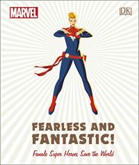 Олександр Дюма , Емма Грендж , Сем Маггс , Рут Амос Marvel Fearless and Fantastic! Female Super Heroes Save the World 9780241357491
