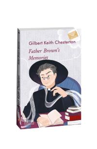 Gilbert Keith Chesterton Father Brown’s Memories 978-966-03-9862-7