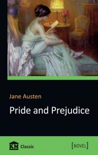Остін Джейн = Jane Austen Гордість та упередження / Pride and Prejudice 978-617-7489-26-8